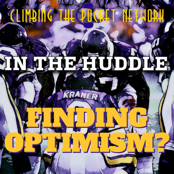 CTP's In The Huddle - Finding Optimism?