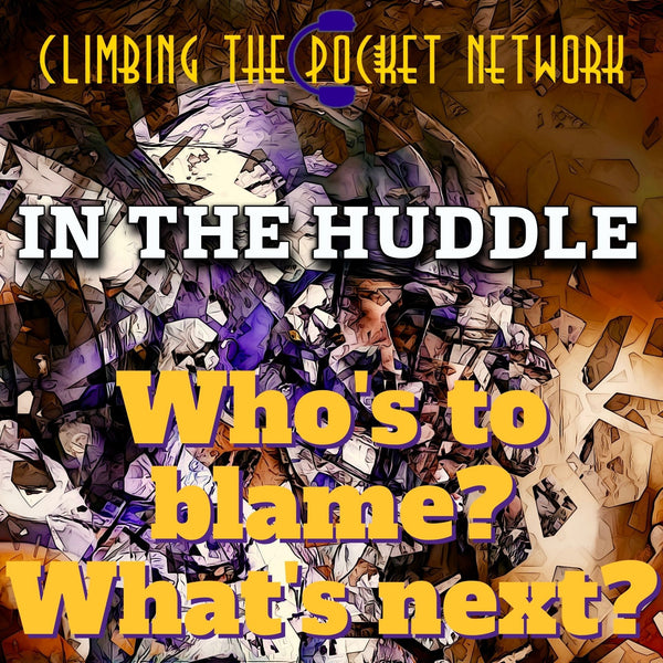 CTP's In The Huddle - It Starts to Come Apart