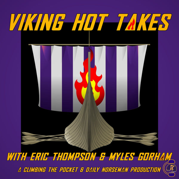 Viking Hot Takes - Preseason Takes & Vikings vs Chiefs
