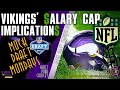 Vikings’ Salary Cap Implications | Mock Draft Mondays 🏈
