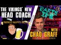 Vikings Happy Hour🍻- The Vikings’ New Head Coach with Chad Graff