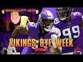 Vikings Bye Week Check-In