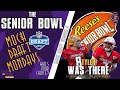 The Senior Bowl | Mock Draft Mondays 🏈