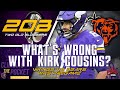Vikings vs Bears - What’s Wrong With Kirk Cousins?